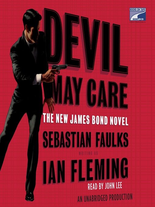 Title details for Devil May Care by Sebastian Faulks - Wait list